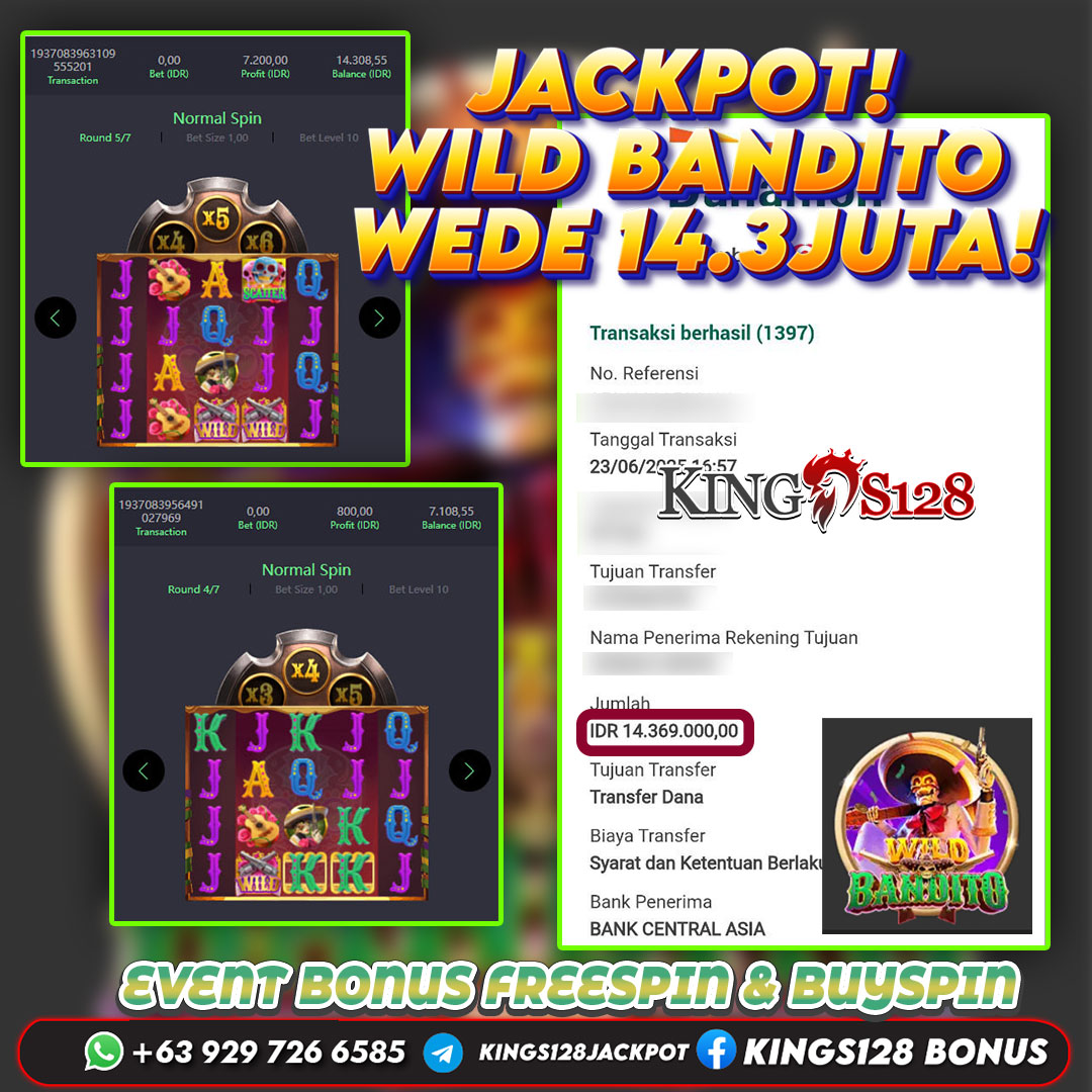 KINGS128 JACKPOT SLOT WILD BANDITO RP 14.369.000 ID : ART***